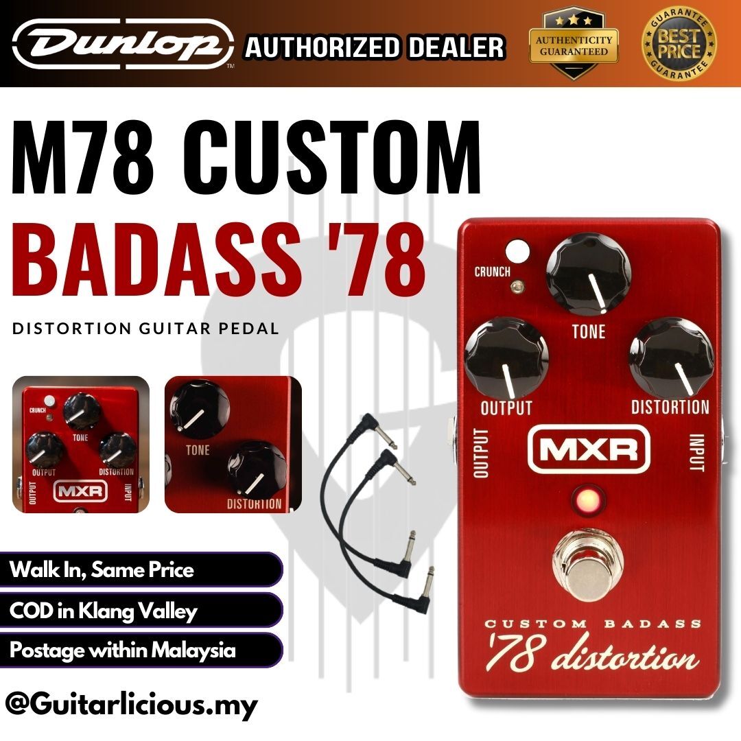 Jim Dunlop MXR M78 Custom Badass '78 Distortion Pedal – GUITARLICIOUS