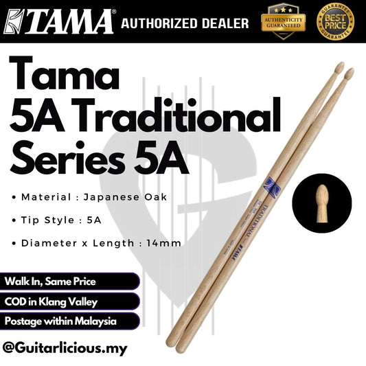 Tama Traditional Series Japanese Oak Drumsticks – Wood / Nylon Tip - 5A / 5AN / 5B / 7A