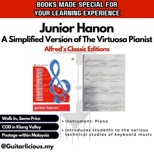 Alfred's Classic Editions : Junior Hanon, A Simplified Version of The Virtuosa Pianist in 60 Exercises (MPH-2006A) / Music Learning Book