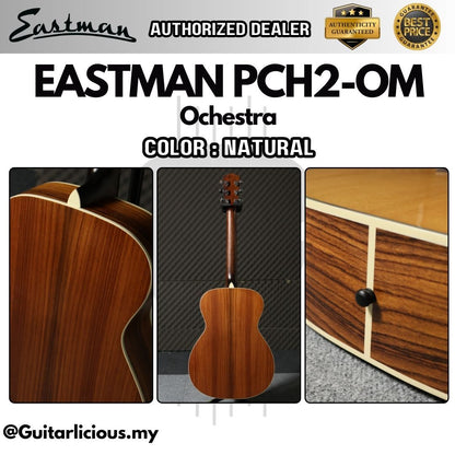 Eastman PCH2-OM Ochestra Solid Spruce Top & Rosewood Back and Sides - Natural ( PCH2OM / PCH2 PM / NAT )