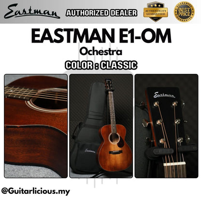 Eastman E1-OM Ochestra Solid Sitka Spruce Top & Solid Sapele Back and Sides - Classic ( E1OM-CLA / E1-OM-CLA / E1 OM )