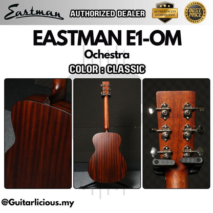 Eastman E1-OM Ochestra Solid Sitka Spruce Top & Solid Sapele Back and Sides - Classic ( E1OM-CLA / E1-OM-CLA / E1 OM )