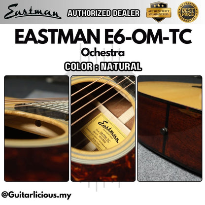 Eastman E6-OM TC Ochestra Solid Sitka Spruce Top (Thermo-cured) & Solid Mahogany Back & Sides - Natural / E6-OM-NAT E6OM