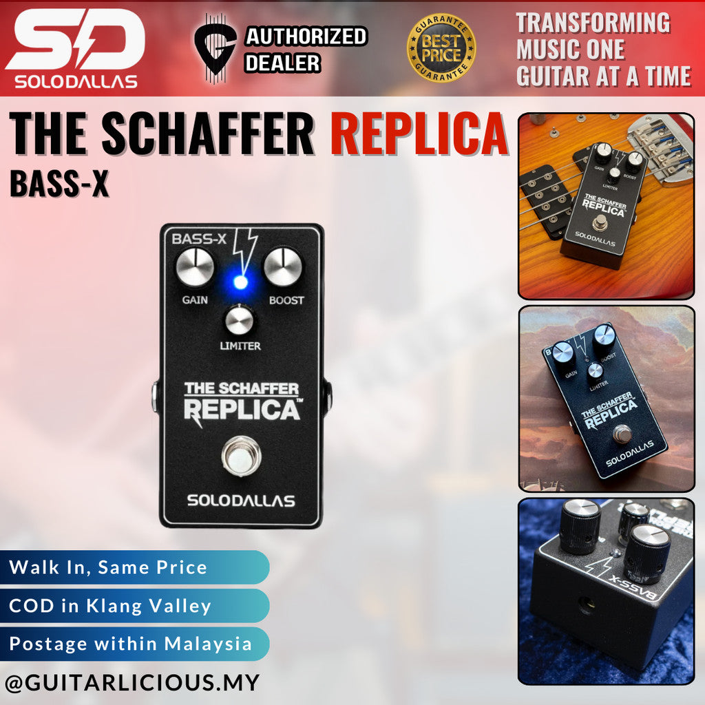 SoloDallas The Schaffer Replica - BASS-X / Bass Pedal - SD-BSX-BLK –  GUITARLICIOUS.MY